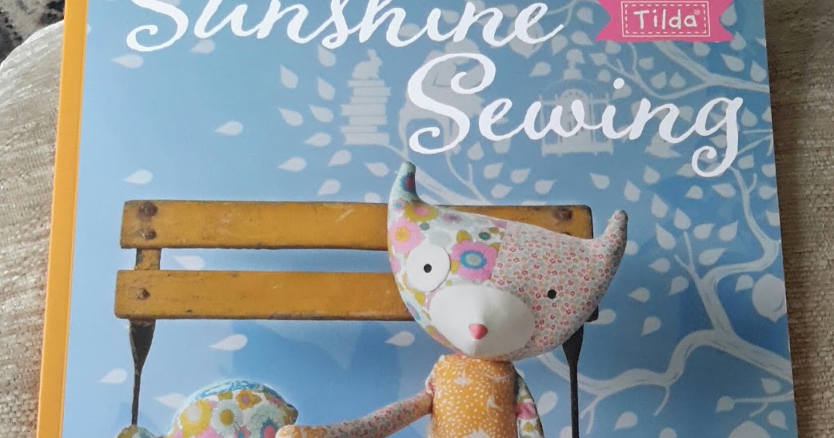 A Little Bit of Heaven... Tilda Sunshine Sewing by Tone Finnanger...