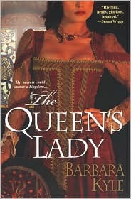 Review: The Queen’s Lady by Barbara Kyle
