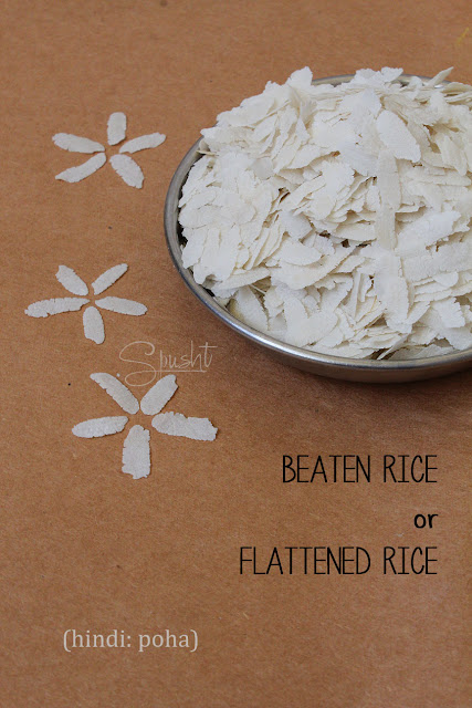 Spusht | Indian Pantry Essentials: Beaten Rice or Flattened Rice | Hindi: Poha