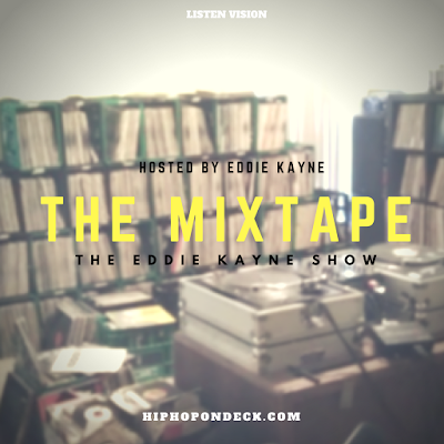 @EddieKayneShow - "The Mixtape" 2.17.2018 {Hosted By Eddie Kayne}