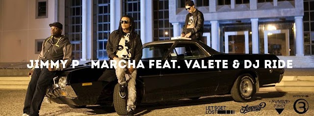 Jimmy P - Marcha Feat Valete & Dj Ride (Prod. Dj Ride) Download Free Aqui