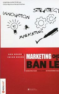 Marketing Cho Bán Lẻ - Bob Negen