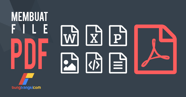 3 Cara Membuat File PDF dengan Mudah 3 Cara Membuat File PDF dengan Mudah