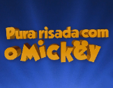 Pura Risada Com o Mickey: