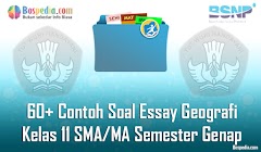 Lengkap - 60+ Contoh Soal Essay Geografi Kelas 11 SMA/MA Semester Genap Terbaru Lengkap - 60+ Contoh Soal Essay Geografi Kelas 11 SMA/MA Semester Genap Terbaru