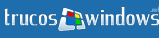 Trucos Windows. Windows 10 Windows 8 Windows 7 Manuales Seguridad P2P/eMule Internet Redes/Wi-Fi Hardware FAQ´s Juegos Moviles Windows XP Windows Vista Windows 98