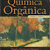 Química Orgânica - Paula Bruice Vol 1 e 2