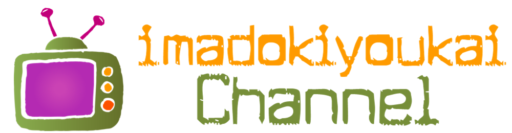 Imadokiyoukai-Channel.com