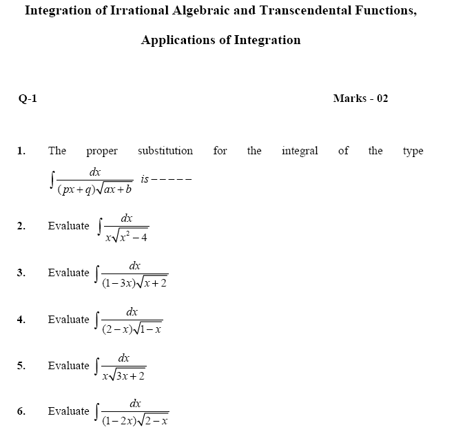 Integration of Irrational Algebraic and Transcendental Functions, Application of Integration