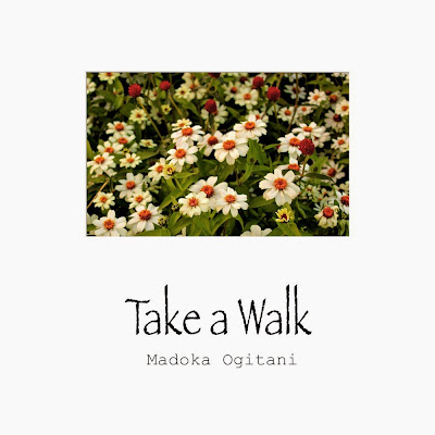 Madoka-Ogitani-netlabel Madoka Ogitani – Take a Walk  [7.5]