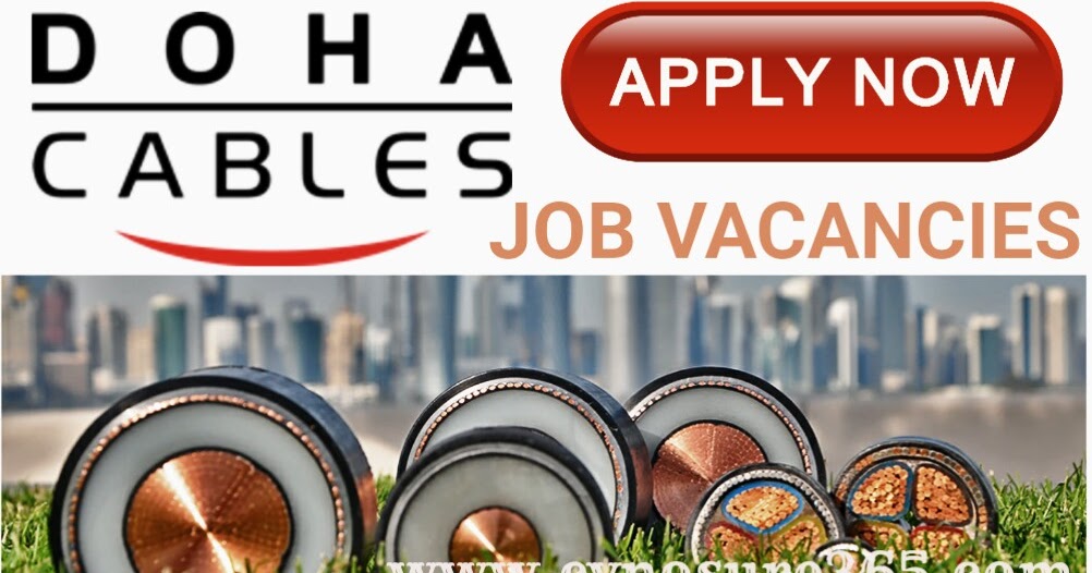 DOHA CABLES JOB VACANCIES CYNOSURE365