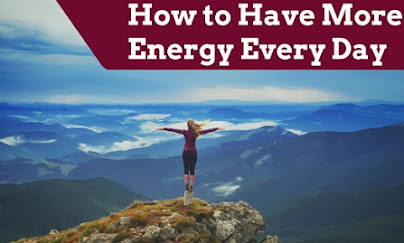 How To Have More Energy Every Day