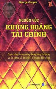 Nguồn Gốc Khủng Hoảng Tài Chính - George Cooper