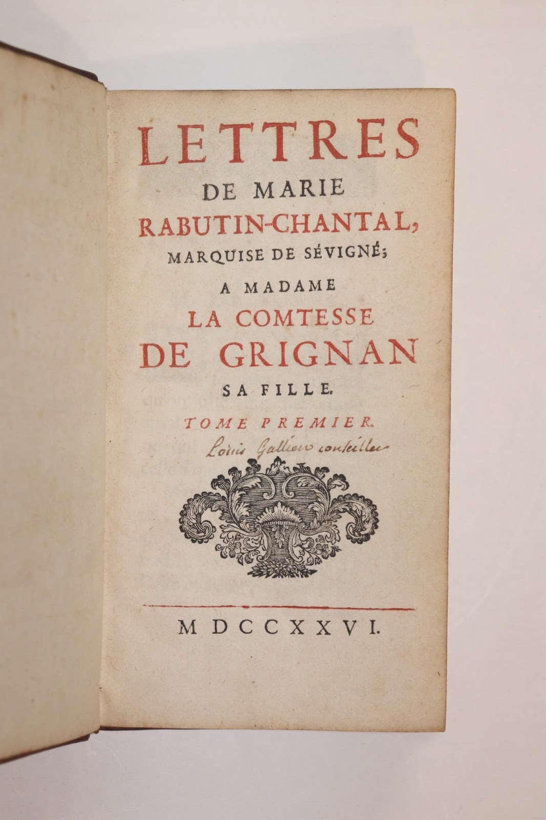 Librairie L Amour Qui Bouquine Beaux Livres Anciens Et Modernes Bibliophilie Marquise De Sevigne Marie De Rabutin Chantal Lettres 1726 Rare Edition Primitive Contrefacon De L Edition De Rouen Parue La Meme Annees