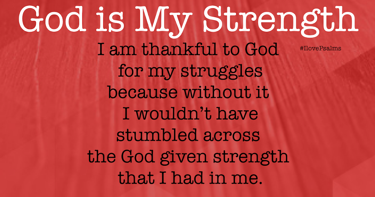 14 Bible Verses on Strength God is my Strength