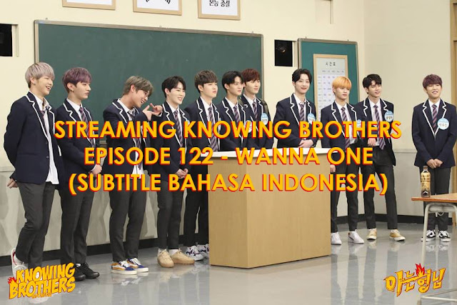 twice knowing brother 2018 knowing brothers episode 122 wanna one subtitle bahasa twice knowing brother 2018 knowing brothers episode 122 wanna one subtitle bahasa