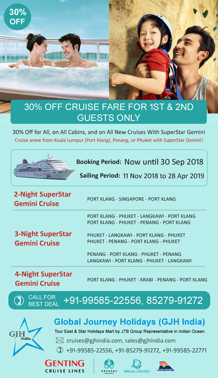  30% off Cruise Fare for 1st & 2nd Guests only - SuperStar Gemini | GJH India