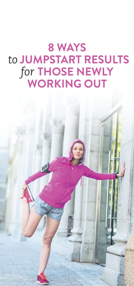 Tips On Health and Fitness How to jumpstart results if you're new to