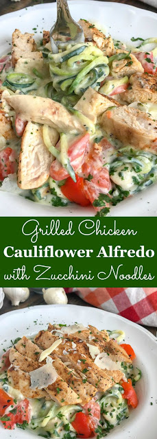 Grilled Chicken Cauliflower Alfredo with Zucchini Noodles