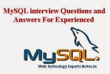 MySQL Interview Questions and Answers for Experienced
