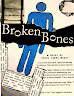 Broken Bones: a Novel