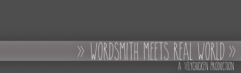 WORDSMITH MEETS REAL WORLD