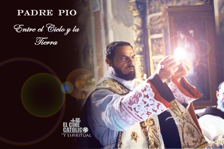 Film Padre Pio Tra Cielo E Terra