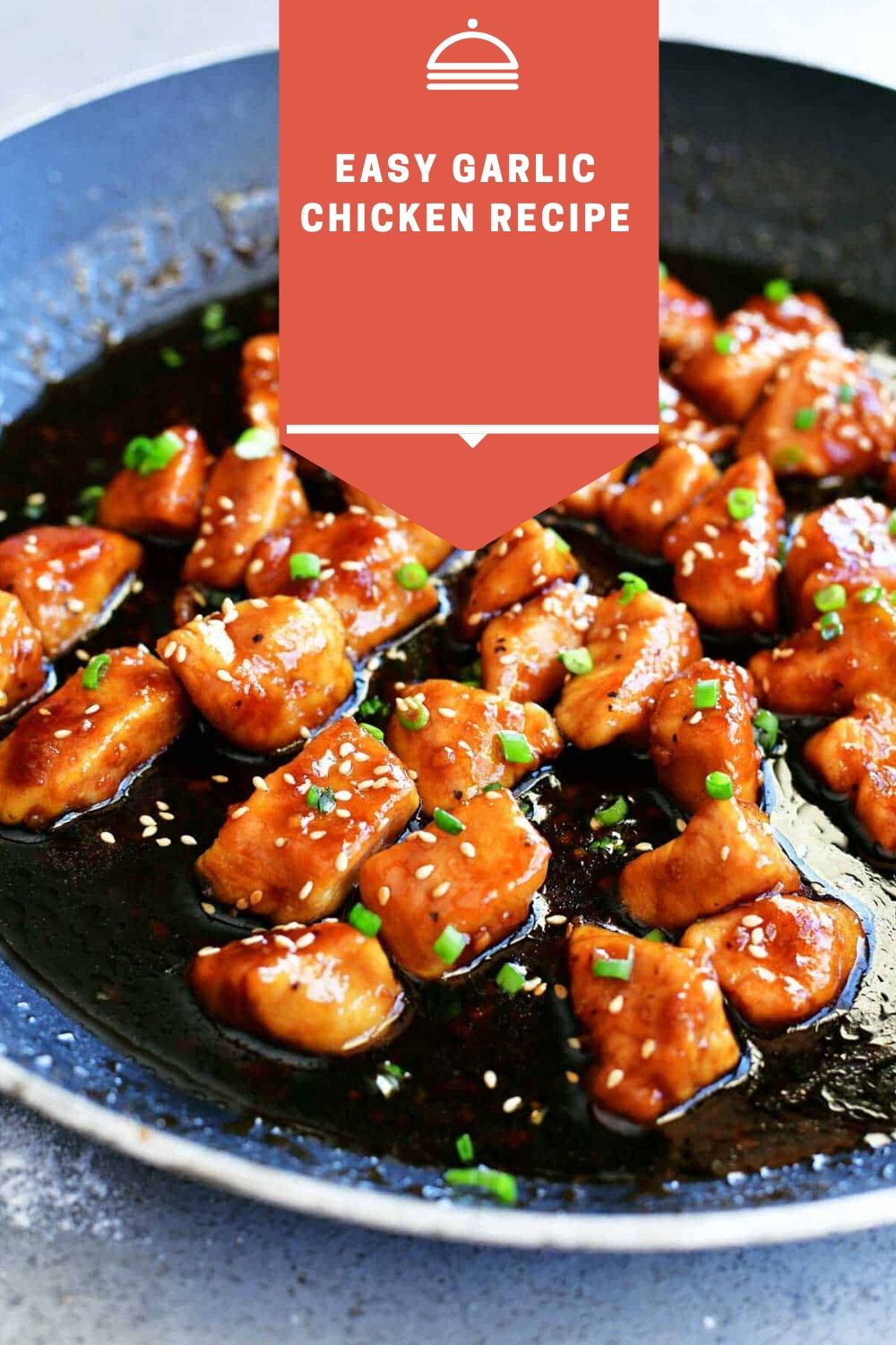 Easy Garlic Chicken Recipe