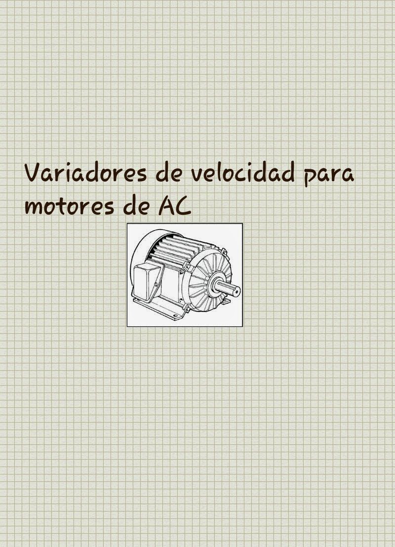 Variadores de Velocidad para Motores de AC ~ ElectroClub