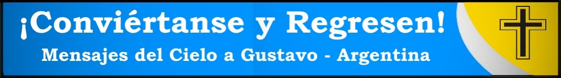 MENSAJES A GUSTAVO ARGENTINA  ¡CONVIERTANSE Y REGRESEN!