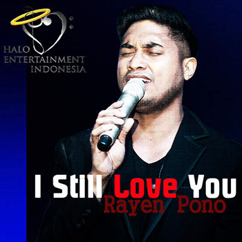 Rayen Pono - I Still Love You