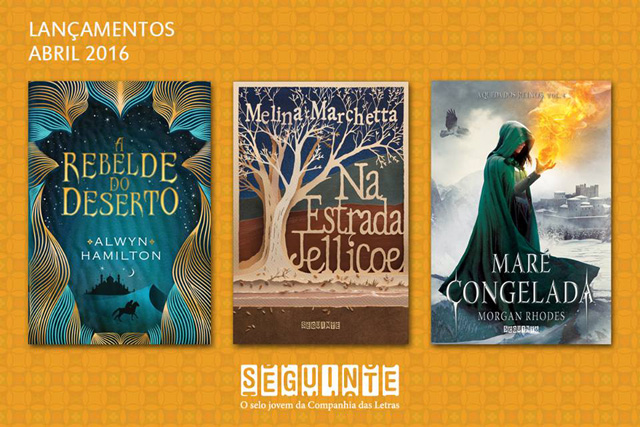 Lançamento de Livros - Abril / Editora Seguinte Lançamento de Livros - Abril / Editora Seguinte