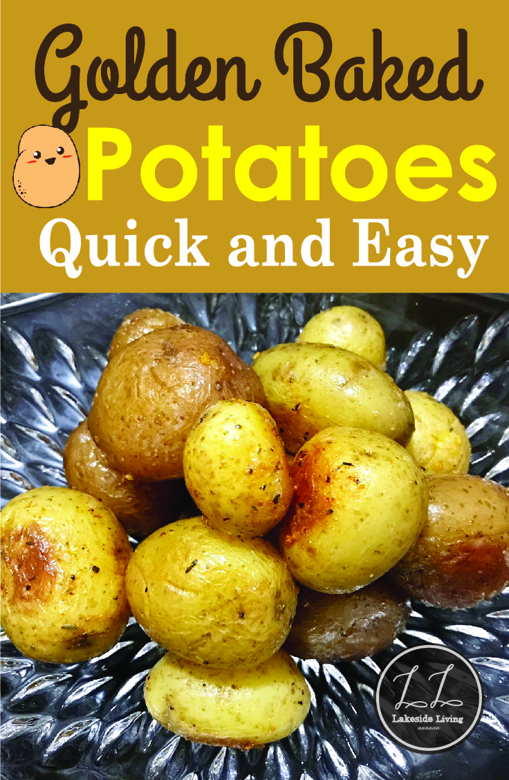 'Keep it Golden' Golden Baked Potatoes