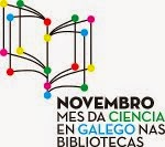 Mes da Ciencia en Galego nas Bibliotecas