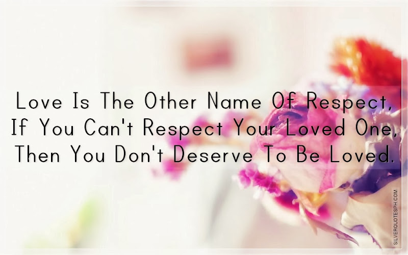 Love Is The Other Name Of Respect, Picture Quotes, Love Quotes, Sad Quotes, Sweet Quotes, Birthday Quotes, Friendship Quotes, Inspirational Quotes, Tagalog Quotes
