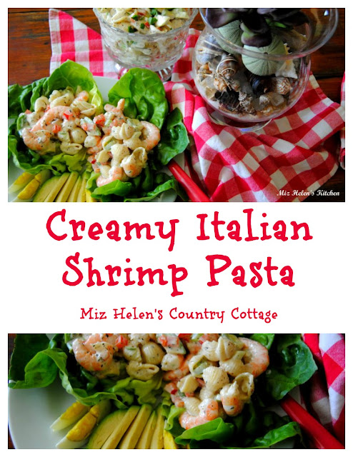 Creamy Italian Shrimp and Pasta Salad at Miz Helen's Country Cottage