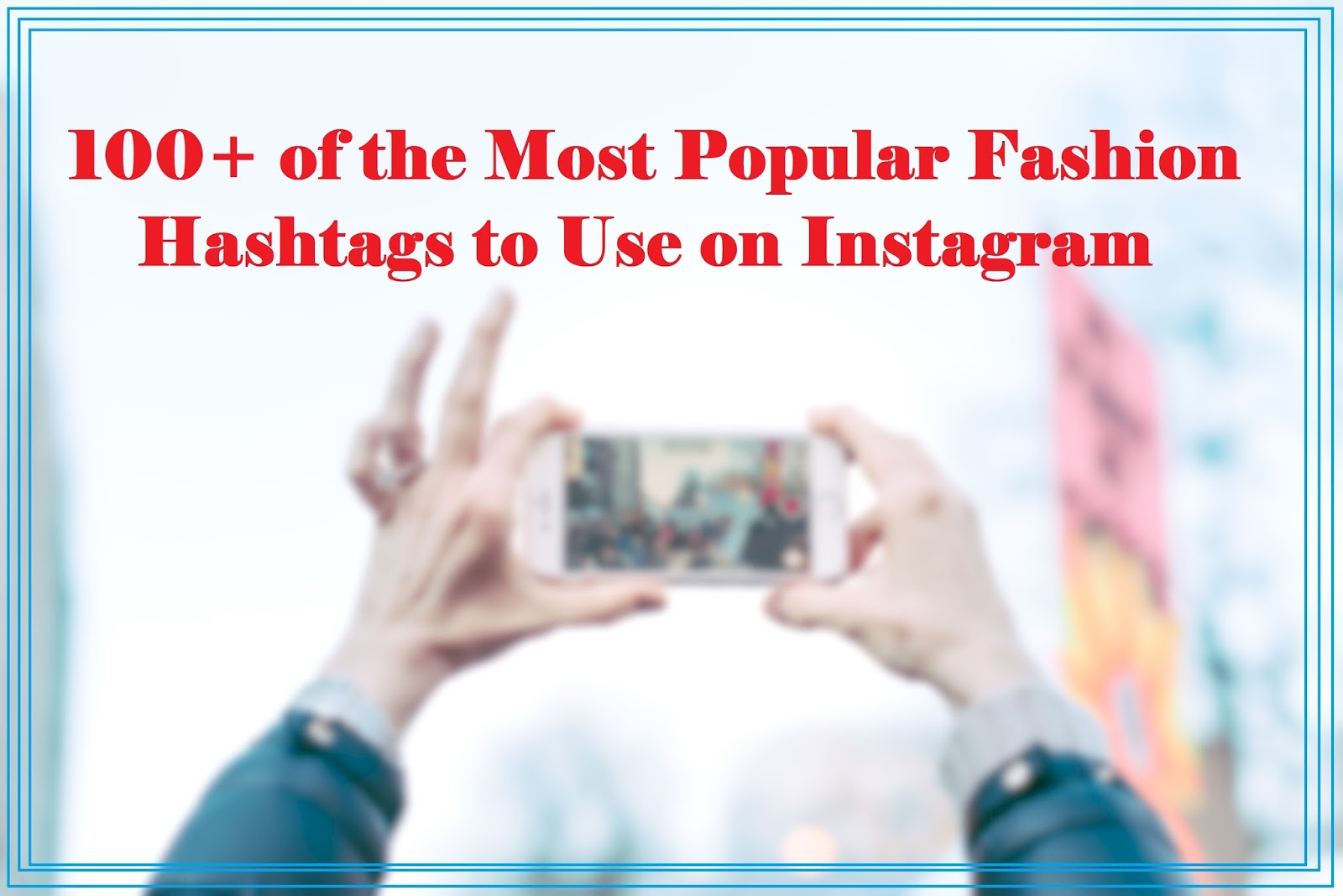 30 interior instagram hashtags you should be using topology 100 most popular fashion hashtags to use on instagram researching the 30 interior instagram hashtags you should be using topology 100 most popular fashion hashtags to use on instagram researching the