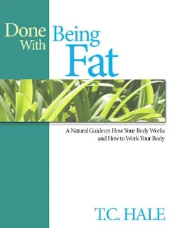 Done With Being Fat - Non-Fiction by T.C. Hale