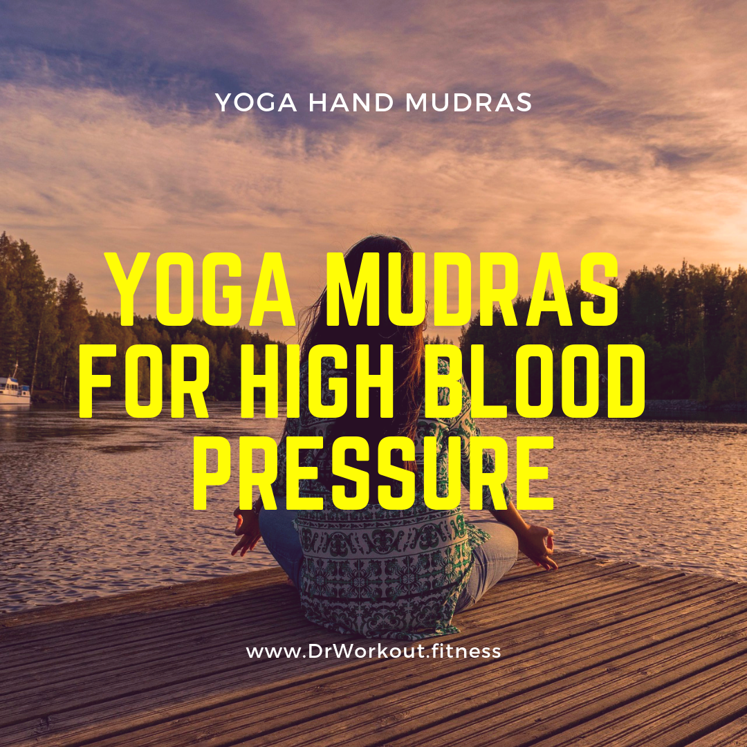 Yoga Mudras for High Blood Pressure
