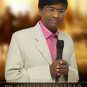Pastor Moses Rajasekar ~ Biography Tamil Christian Online Pastor Moses Rajasekar ~ Biography Tamil Christian Online