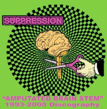 SUPPRESSION 1993-2000 CD Discography