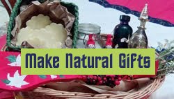 Make Natural Homemade Gifts