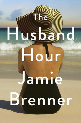 Review: The Husband Hour by Jamie Brenner (audio)