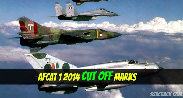 AFCAT 1 2014 Cut Off Marks