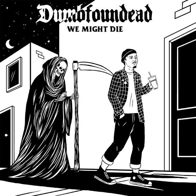 Dumbfoundead - "We Might Die" (mixtape)