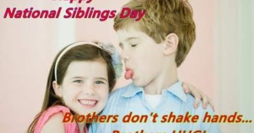 Happy Siblings Day Funny National Siblings Day Memes 2016 (Funny) Big Sister Memes, Happy Sibling Day  Little Brother Jokes