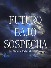 Mi primera novela "Futuro bajo sospecha"