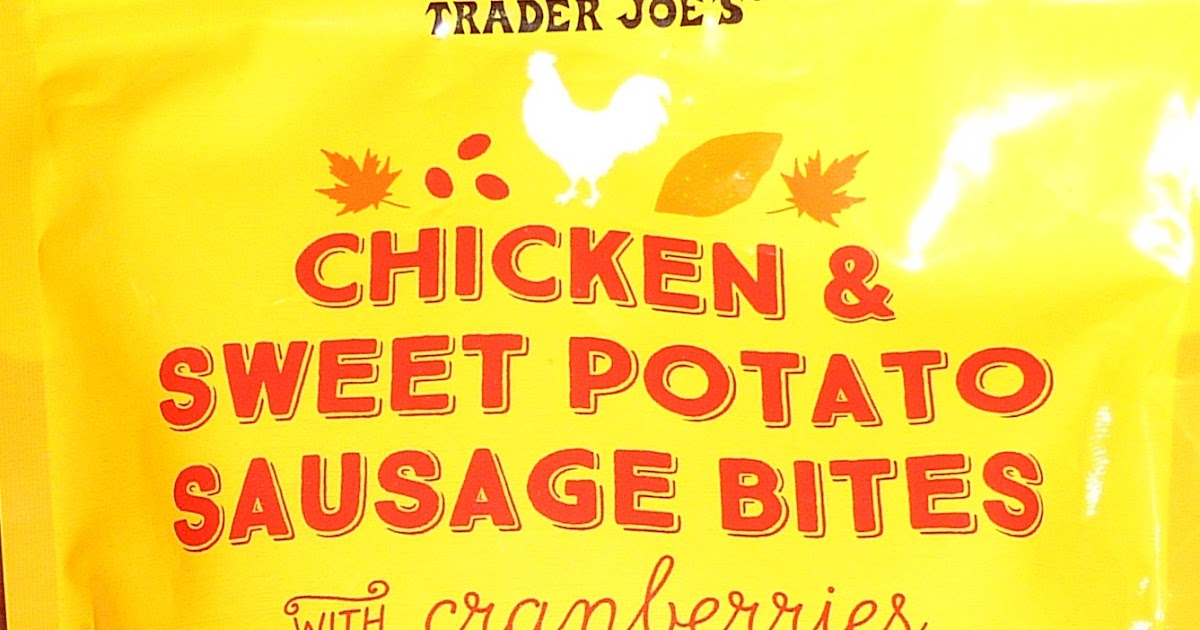 What's Good at Trader Joe's? Trader Joe's Chicken & Sweet Potato Sausage Bites with Cranberries
