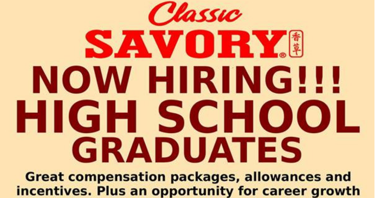 2019 JOB HIRING Classic Savory (NO AGE LIMIT FOR ALL POSITIONS)