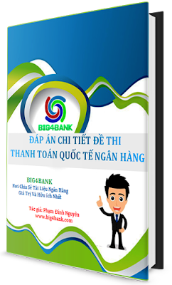 Đáp Án Chi Tiết Đề Thi Thanh Toán Quốc Tế Ngân Hàng